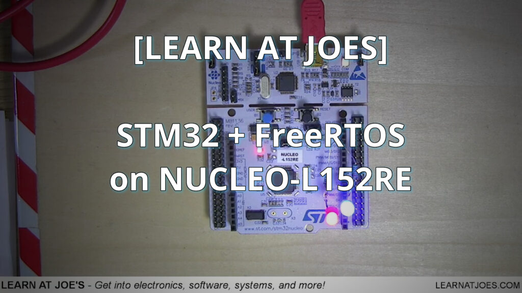 STM32 + FreeRTOS on NUCLEO-L152RE 